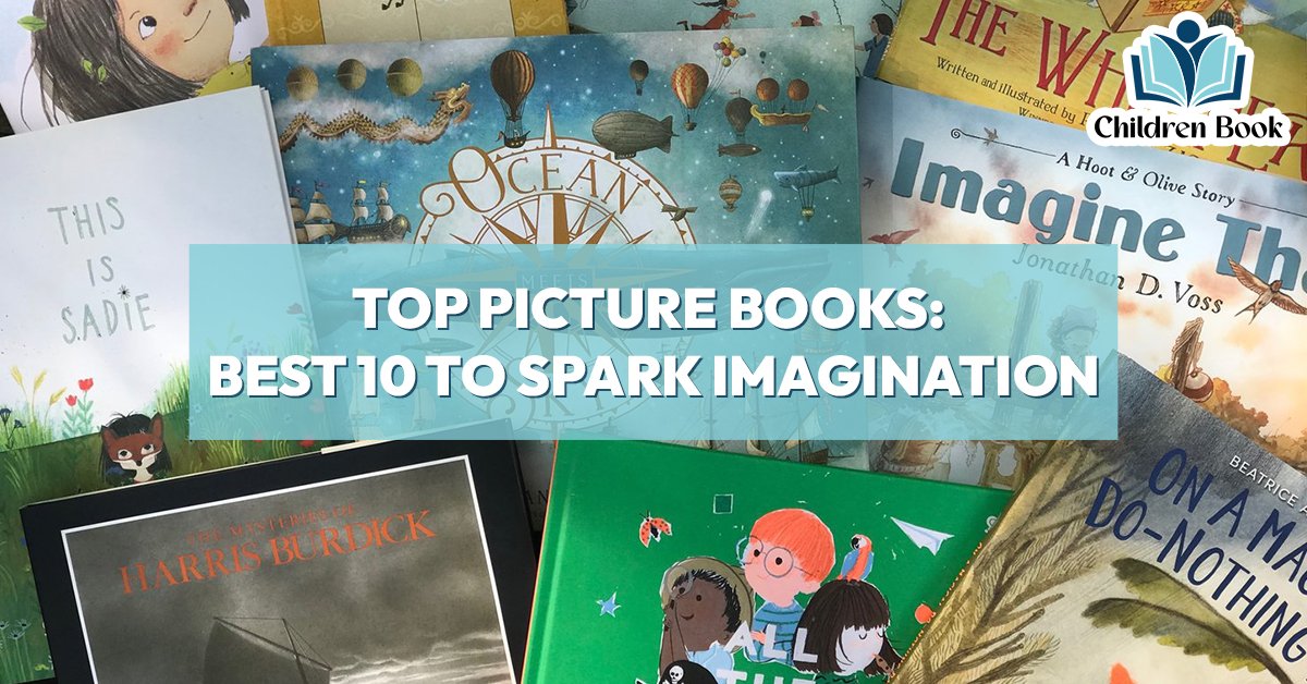 Top Picture Books Best 10 to Spark Imagination